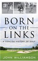 Born on the Links