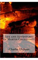Life and Adventures of Martin Chuzzlewit