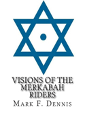 Visions of the Merkabah Riders: The Chariot of Fire