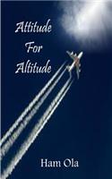 Attitude For Altitude