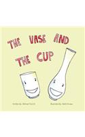 Vase and the Cup