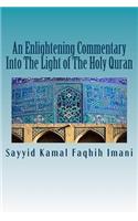 An Enlightening Commentary Into The Light of The Holy Quran