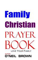 Family Christian Prayer Book
