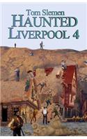 Haunted Liverpool 4