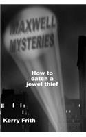 How to catch a jewel thief