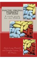 Pass the Virginia Pharmacy Law Exam