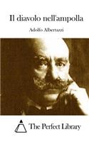Il Diavolo Nell'ampolla: (Italian)