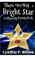 There Once Was a Bright Star
