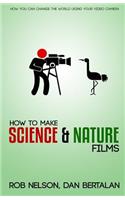 How to Make Science and Nature Films
