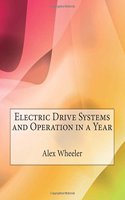 Electric Drive Systems and Operation in a Year
