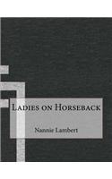 Ladies on Horseback