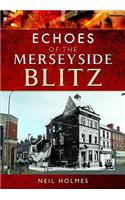 Echoes of the Merseyside Blitz