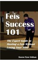 Feis Success 101