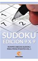 Sudoku Edicion 9 x 9: Rompecabezas Sudoku para Principiantes Vol 1