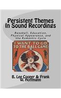 Persistent Themes In Sound Recordings