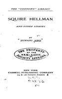 Squire Hellman and Other Stories. Translated from the Finnish by R. Nisbet Bain