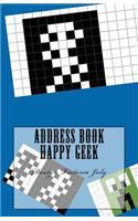 Address Book Happy Geek: Address / Telephone / E-mail / Birthday / Web Address / Log in / Password / Geek 9