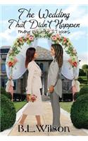 The Wedding That Didn't Happen