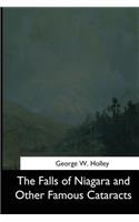 The Falls of Niagara and Other Famous Cataracts
