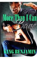 More Than I Can Bare