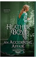 An Accidental Affair (Distinguished Rogues)