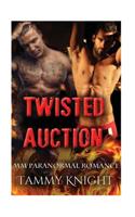 Twisted Auction: Gay Paranormal MPREG Romance