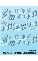 Music Lyrics Journal For Kids