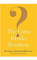 The Guru Drinks Bourbon?