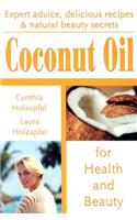 Coconut Oil for Health and Beauty