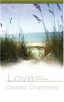 Love: A Holy Command