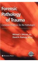Forensic Pathology of Trauma