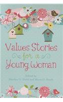 Values Stories for a Young Woman