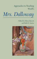 Approaches to Teaching Woolf's Mrs. Dalloway