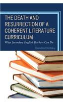The Death and Resurrection of a Coherent Literature Curriculum