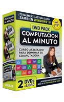 Computación al minuto AudioPK (Libro + 2DVDs) / Computer Course in a Minute