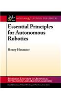 Essential Principles for Autonomous Robotics
