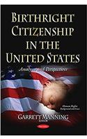 Birthright Citizenship in the United States