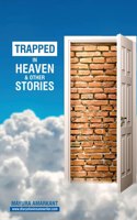 Trapped In Heaven and other stories