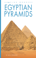 Egyptian Pyramids: (Amazing Wonders)