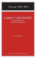 Larry P. Revisited