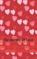 The Journey Of Love: A DIY Photo Journal With Different Love Quotes (A Gift of Romance)