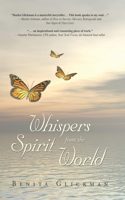 Whispers from the Spirit World