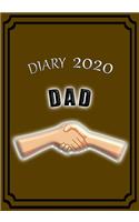 Diary 2020 Dad: Celebrate your favourite Dad with this Weekly Diary/Planner - 7" x 10" - Brown Cover