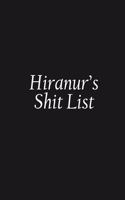 Hiranur's Shit List