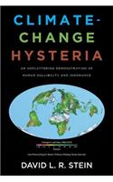 Climate-Change Hysteria