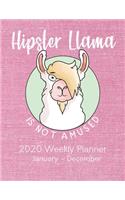 Hipster Llama is Not Amused 2020 Weekly Planner