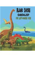 Blank Chore Checklist For Left-Handed Kids: Daily and Weekly Responsibility Tracker for Kids Dinosaur Cover