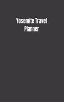 Yosemite Travel Planner: My Story Begins In Yosemite: Keep Track Of Your Destinations, Weather, Budget, Schedule, Flights, And Much More