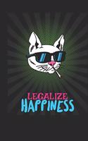 Smoking cat legalize happiness