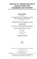 Enhancing FTC consumer protection in financial dealings with telemarketers and the Internet